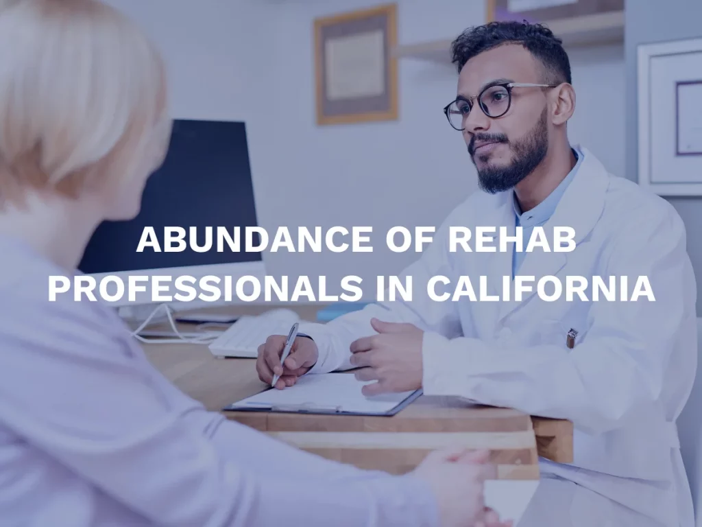 rehab professionals in california