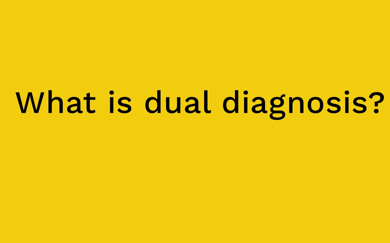understanding dual diagnosis